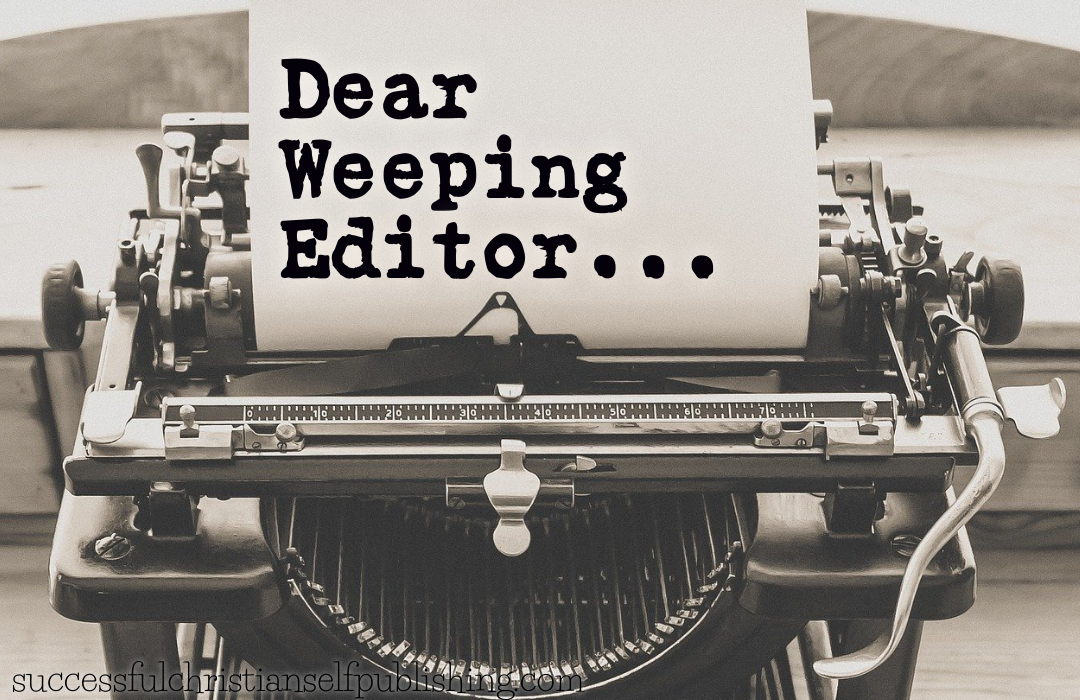 Dear Weeping Editor: Smell