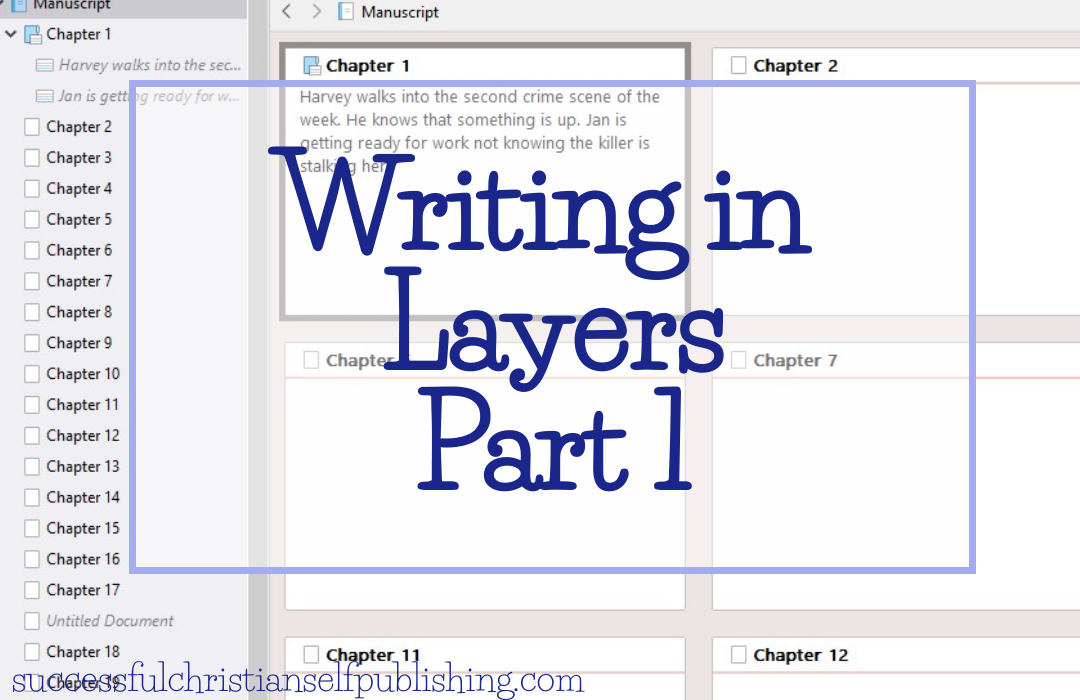 Writing in Layers: Part 1