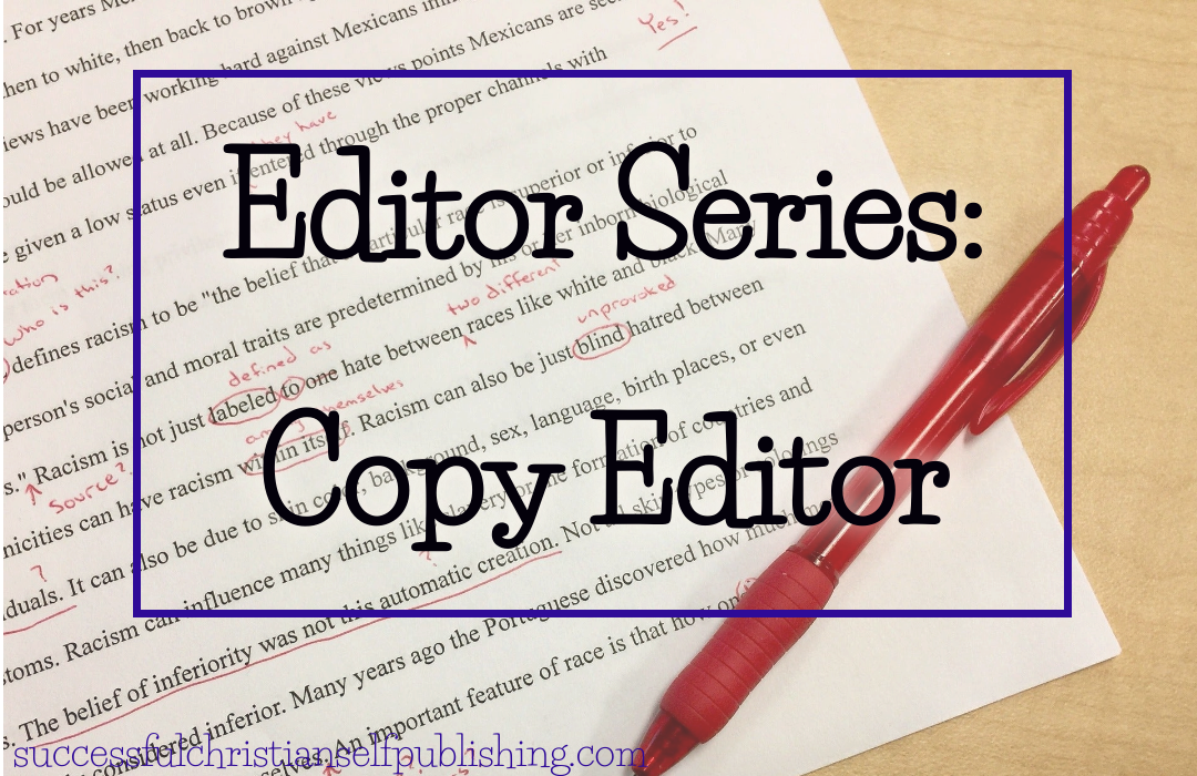 Editor Series: What is a Copy Editor?