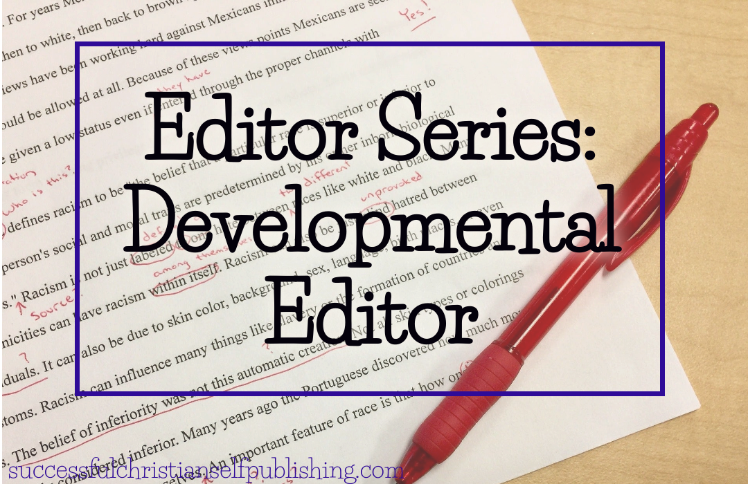 Editor Series: What is a Developmental Editor?